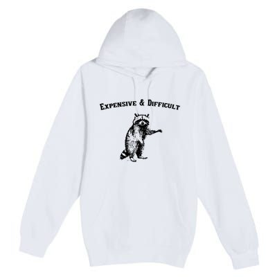 Expensive And Difficult Retro Funny Raccoon Premium Pullover Hoodie
