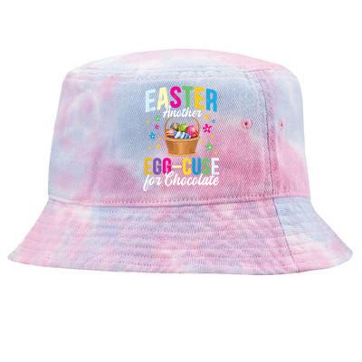 Easter Another Eggcool Giftcuse For Chocolate Choco Lover Sweets Gift Tie-Dyed Bucket Hat