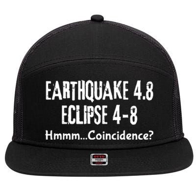 Earthquake And Eclipse A Coincidence 7 Panel Mesh Trucker Snapback Hat