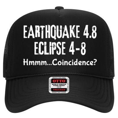 Earthquake And Eclipse A Coincidence High Crown Mesh Back Trucker Hat