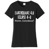 Earthquake And Eclipse A Coincidence Women's T-Shirt