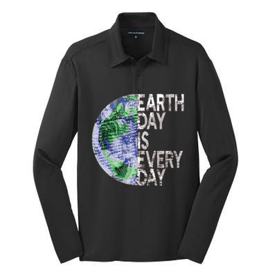 Environtal Awareness Earth Day Is Everyday Gift Silk Touch Performance Long Sleeve Polo