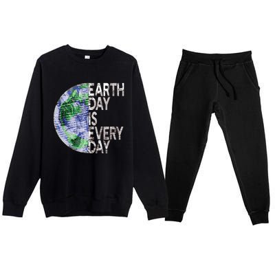 Environtal Awareness Earth Day Is Everyday Gift Premium Crewneck Sweatsuit Set