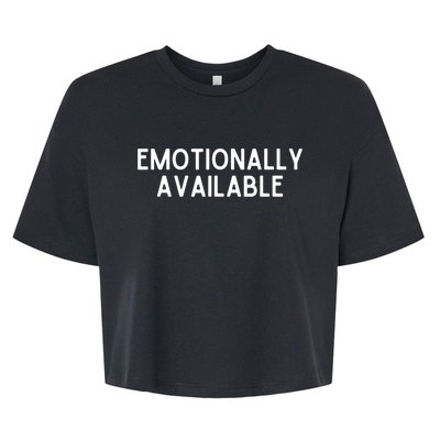 Emotionally Available Bella+Canvas Jersey Crop Tee