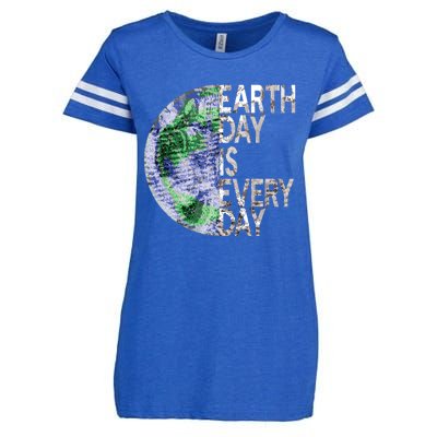 Environtal Awareness Earth Day Is Everyday Gift Enza Ladies Jersey Football T-Shirt