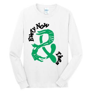 Everynow Andthen Every Now And Then Tall Long Sleeve T-Shirt