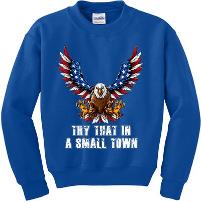 Eagle American Flag Vintage Retro Try That In My Town Kids Sweatshirt