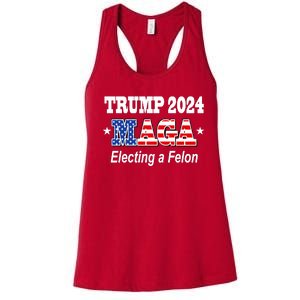 Electing A Felon Trump 2024 Women's Racerback Tank