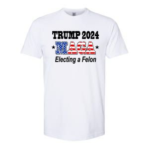 Electing A Felon Trump 2024 Softstyle CVC T-Shirt