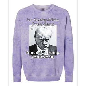 Electing A Felon President Donald J Trump Colorblast Crewneck Sweatshirt