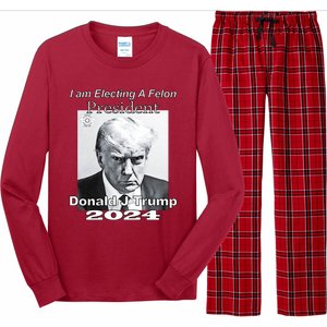 Electing A Felon President Donald J Trump Long Sleeve Pajama Set