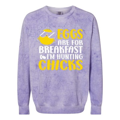 Eggs are for breakfast i´m hunting chicks, Easter Colorblast Crewneck Sweatshirt