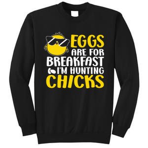 Eggs are for breakfast i´m hunting chicks, Easter Sweatshirt