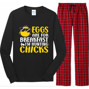 Eggs are for breakfast i´m hunting chicks, Easter Long Sleeve Pajama Set