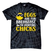 Eggs are for breakfast i´m hunting chicks, Easter Tie-Dye T-Shirt