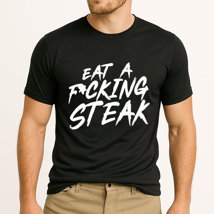 Eat A Fucking Steak Cooling Performance Crew T-Shirt