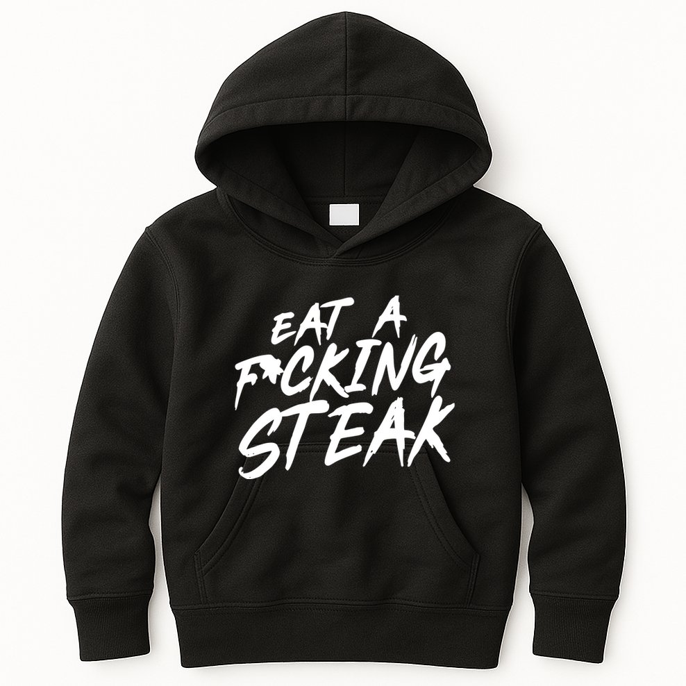 Eat A Fucking Steak Kids Hoodie