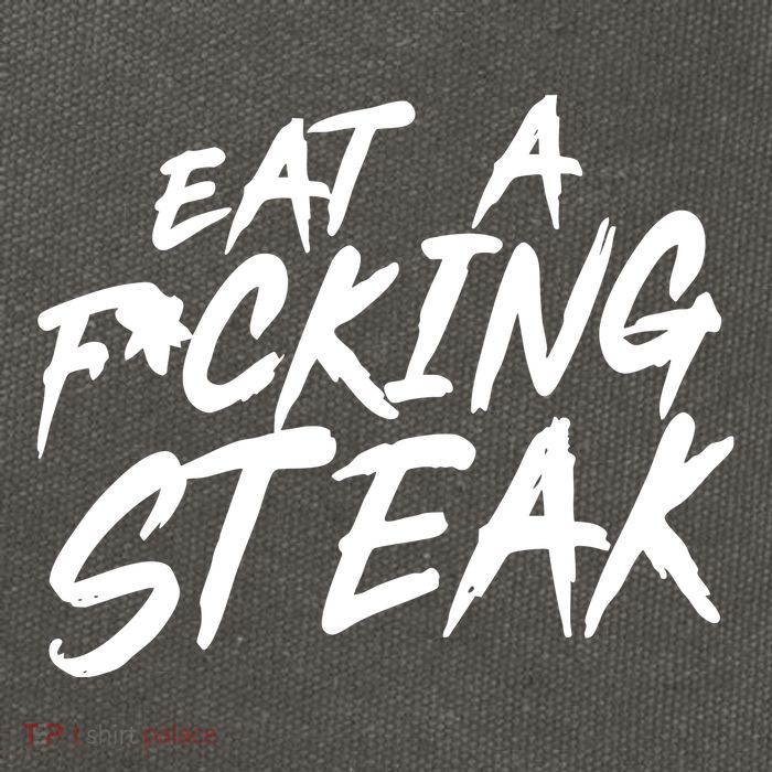 Eat A Fucking Steak Cotton Canvas Backpack