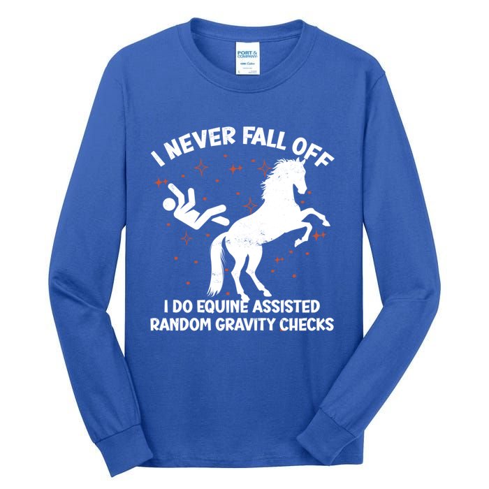 Equine Assisted Gravity Checks Funny Horse Gift Tall Long Sleeve T-Shirt