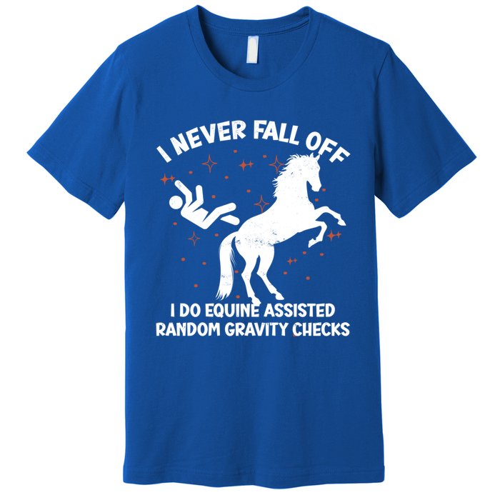 Equine Assisted Gravity Checks Funny Horse Gift Premium T-Shirt