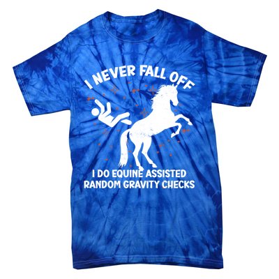 Equine Assisted Gravity Checks Funny Horse Gift Tie-Dye T-Shirt