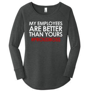 Employee Appreciation Gifts Funny Boss Gift Women's Perfect Tri Tunic Long Sleeve Shirt