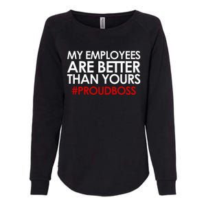 Employee Appreciation Gifts Funny Boss Gift Womens California Wash Sweatshirt