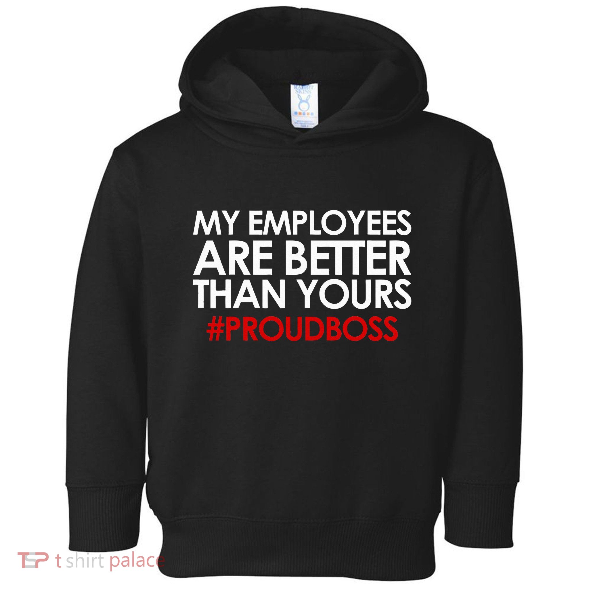 Employee Appreciation Gifts Funny Boss Gift Toddler Hoodie