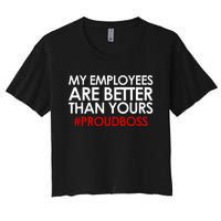 Employee Appreciation Gifts Funny Boss Gift Women's Crop Top Tee