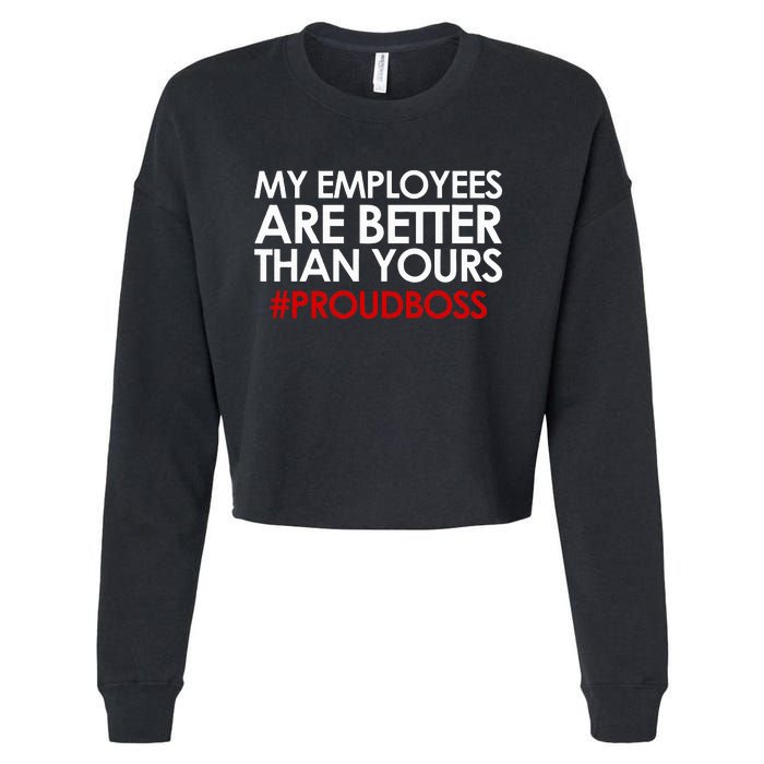 Employee Appreciation Gifts Funny Boss Gift Cropped Pullover Crew