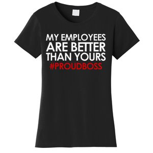 Employee Appreciation Gifts Funny Boss Gift Women's T-Shirt