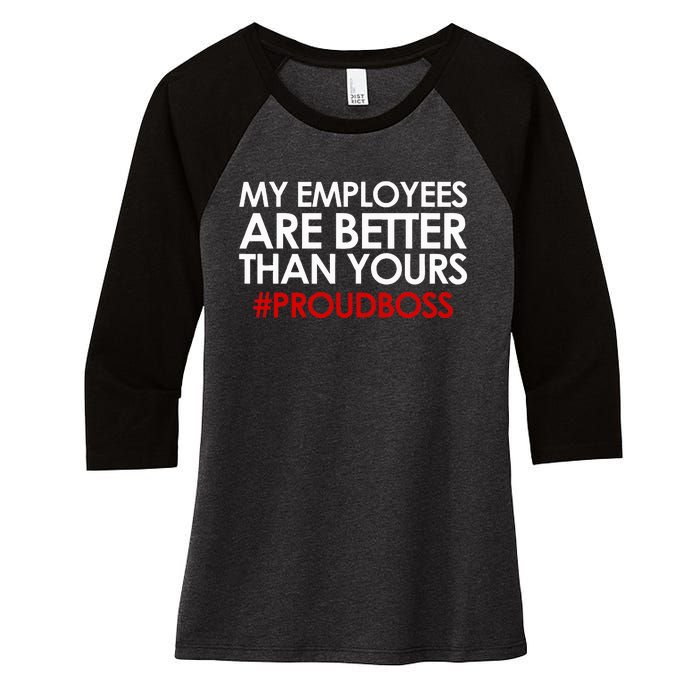 Employee Appreciation Gifts Funny Boss Gift Women's Tri-Blend 3/4-Sleeve Raglan Shirt