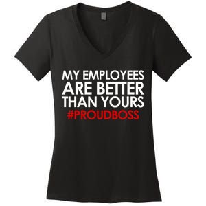 Employee Appreciation Gifts Funny Boss Gift Women's V-Neck T-Shirt