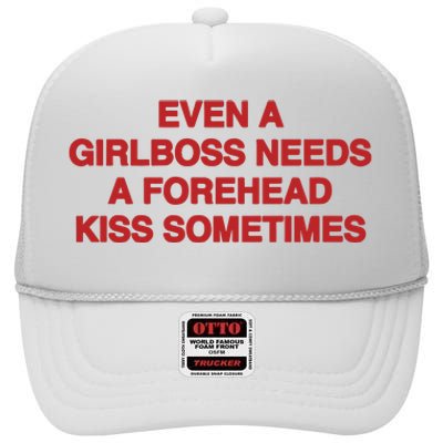 Even A Girlboss Needs A Kiss Sometimes High Crown Mesh Back Trucker Hat