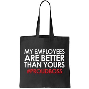 Employee Appreciation Gifts Funny Boss Gift Tote Bag