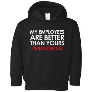 Employee Appreciation Gifts Shirts Funny Boss Gift Toddler Hoodie