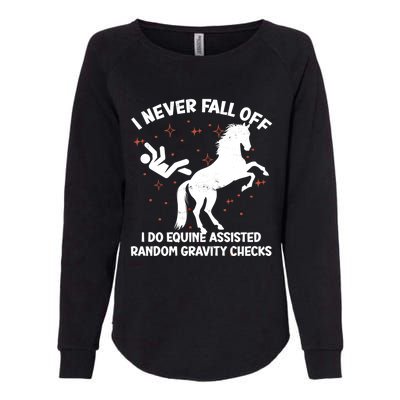 Equine Assisted Gravity Checks Funny Horse Gift Womens California Wash Sweatshirt