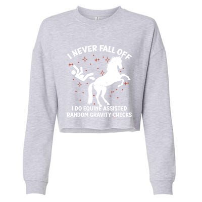 Equine Assisted Gravity Checks Funny Horse Gift Cropped Pullover Crew