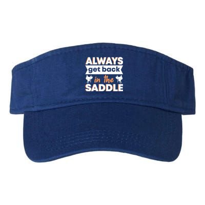 Equestrian Always Get Back In The Saddle Horse Riding Gift Valucap Bio-Washed Visor