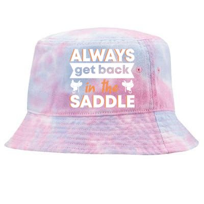 Equestrian Always Get Back In The Saddle Horse Riding Gift Tie-Dyed Bucket Hat