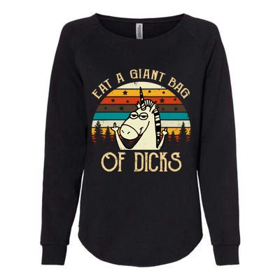 Eat A Giant Bag Of Dicks Unicorn Womens California Wash Sweatshirt