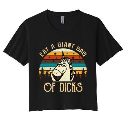 Eat A Giant Bag Of Dicks Unicorn Women's Crop Top Tee