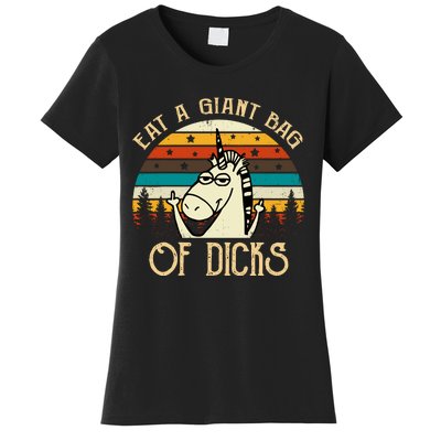 Eat A Giant Bag Of Dicks Unicorn Women's T-Shirt