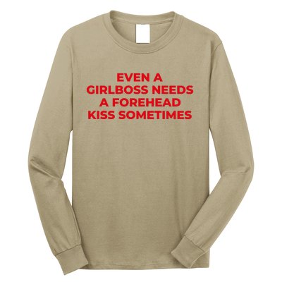 Even A Girlboss Needs A Forehead Kiss Sometimes Funny Baby Adult Humor Long Sleeve Shirt