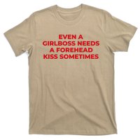 Even A Girlboss Needs A Forehead Kiss Sometimes Funny Baby Adult Humor T-Shirt