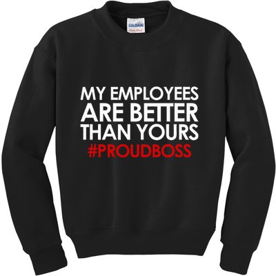 Employee Appreciation Gifts Funny Boss Gift Kids Sweatshirt