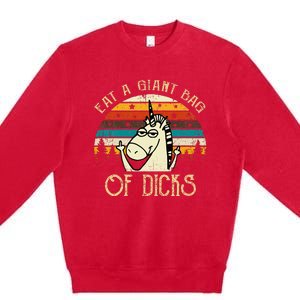 Eat A Giant Bag Of Dicks Unicorn Premium Crewneck Sweatshirt