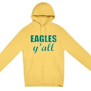 Eagles Y'all Premium Pullover Hoodie