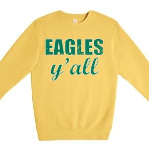 Eagles Y'all Premium Crewneck Sweatshirt