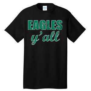 Eagles Y'all Tall T-Shirt